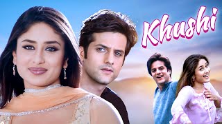 Khushi  Superhit Hindi Romantic Movie  Fardeen Khan Kareena Kapoor Amrish Puri  RomCom Movie [upl. by Bethany206]