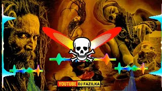 Shivratri DJ Song 2024  Bholenath Ganpati Special Bhajan 2024  Shamshaan  Dj Remix  DJ Fazilka [upl. by Mercuri]