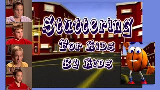 Stuttering For Kids By Kids [upl. by Afihtan]