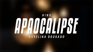 AURELINA DOURADO  O APOCALIPSE [upl. by Halil348]