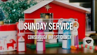 Conisbrough and Doncaster Baptist Church Live Stream 18 Dec 2022 [upl. by Koller]