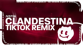 JVSTIN  CLANDESTINA TikTok Remix [upl. by Stempien80]