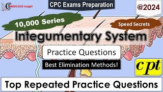 CPT Integumentary System Practice Questions [upl. by Eniamrehc829]