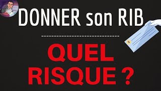 Quel RISQUE de DONNER son RIB  La fraude au relevé didentité bancaire existe t elle [upl. by Daven]