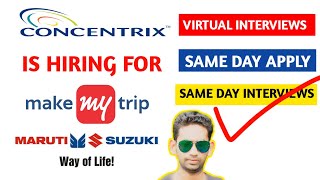 Concentrix is Hiring For Multiple Process  Make My Trip Process  Maruti Insurance Process [upl. by Tocs]