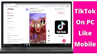 How to use Tiktok On PC Like Mobile TikTok on Laptop [upl. by Redliw]