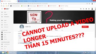 How to upload a video longer than 15 minutes in youtube  2019 Youtube Beta [upl. by Nadab810]