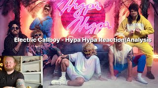 Failed Musician reacts to “Hypa Hypa” by Electric Callboy [upl. by Mathilda]