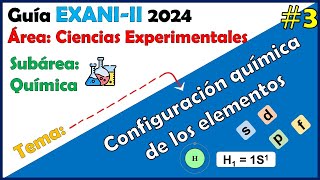 Curso EXANI II 2024 Ciencias experimentales QUÍMICA Configuración química de los elementos 3 [upl. by Chiang]