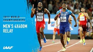 Mens 4x400m Relay Final  IAAF World Championships London 2017 [upl. by Eedahs305]