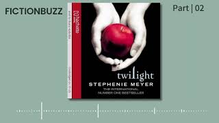 Full Audiobook Twilight The Twilight Saga book 1  Stephenie Meyer  Part 02 twilight [upl. by Davine]