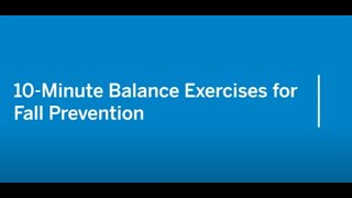 10Minute Balance Exercises for Fall Prevention HSS [upl. by Airlia]