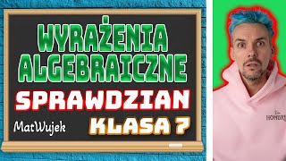 WYRAŻENIA ALGEBRAICZNE SPRAWDZIAN [upl. by Mackoff31]