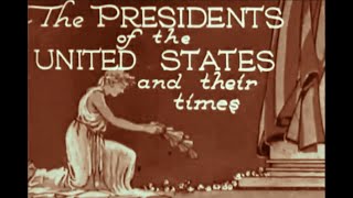 The Presidents of the United States and Their Times 1921  Long version [upl. by Adirf]