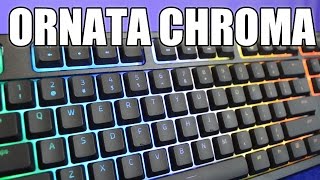 Razer Ornata Chroma Review  Mechanical Membrane Hybrid Gaming Keyboard [upl. by Zannini666]