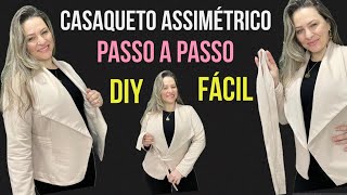 COSTURE CASAQUETO ASSIMÉTRICO ELEGANTE FÁCIL PARA INICIANTES NA COSTURA costurafácil passoapasso [upl. by Tilda]