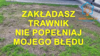 Zakładasz trawnik NIE POPEŁNIAJ MOJEGO BŁĘDU [upl. by Sadick]