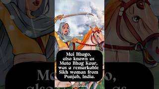 Mai Bhago  Mata Bhag Kaur was a remarkable Sikh woman warrior sikhhistory sikheducation sikh [upl. by Haggai786]