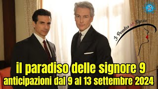 il paradiso delle signore 9 anticipazioni dal 9 al 13 settembre 2024 [upl. by Aihcats598]