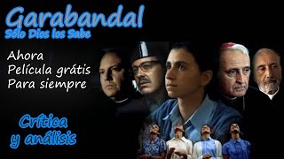 Garabandal Sólo Dios los Sabe Crítica y análisis  pelicula gratis [upl. by Leone]