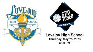 2023 Lovejoy High School Commencement Ceremony  Clayton County Public Schools [upl. by Flosi265]