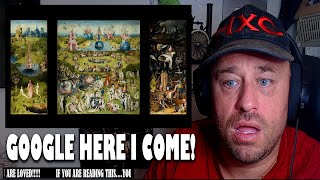 The Disturbing Paintings of Hieronymus Bosch REACTION [upl. by Martel]