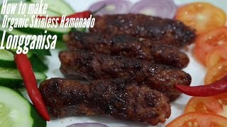 How to make Skinless Longganisa  Organic Hamonado [upl. by Finkelstein682]