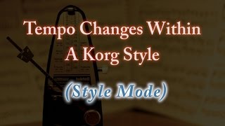 KORG PA3X  How to change Tempo within a Style Tutorial [upl. by Nats]