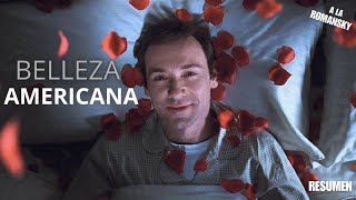 Rompiendo con las APARIENCIAS  BELLEZA AMERICANA 1999 Resumen kevinspacey sammendes [upl. by Anabel]