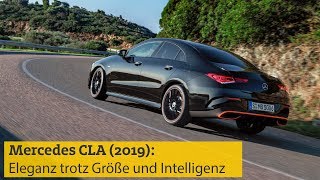 Mercedes CLA 2019 Größer intelligenter und immer noch elegant  ADAC [upl. by Ahcsat95]