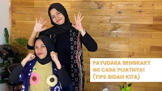 Payudara BENGKAK Ini Cara Pijatnya Tips Bidan Kita [upl. by Papp]