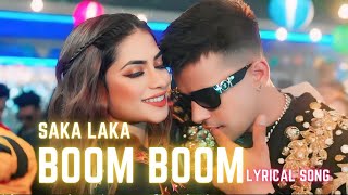 SAKA LAKA BOOM BOOM  LYRICAL SONG  JASS MANAK [upl. by Phox]