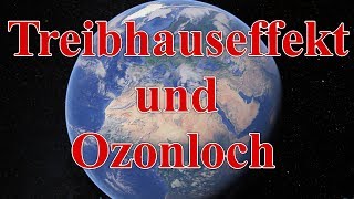 Treibhauseffekt und Ozonloch [upl. by Reggie675]