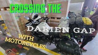 Crossing The Darien Gap With Motorcycles [upl. by Ahsyekat]