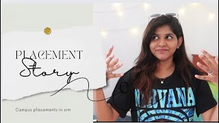 My placement story  how I landed in my dream job as an average student   SRM placements 📚 [upl. by Eixid]