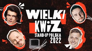 Wielki Kwiz Stand up Polska 2022 [upl. by Lederer723]