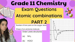 Grade 11 Chemistry Atomic Combinations EXAM QUESTIONS part 2 [upl. by Adnavoj477]