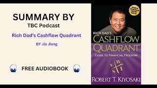 Master Your Finances Key Insights from Rich Dad’s Cashflow Quadrant Audiobook by Robert Kiyosaki [upl. by Nykal]