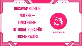 Uniswap richtig nutzen – EinsteigerTutorial 2024 für TokenSwaps [upl. by Skvorak152]