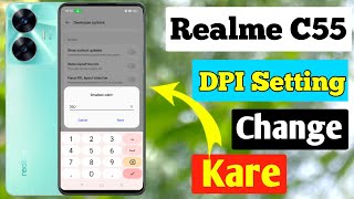 Realme C55 DPI setting Change Kaise Kare  How to Change DPI Setting In Realme C55 [upl. by Justen]