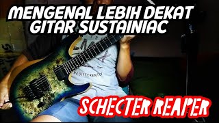 SCHECTER REAPER 6FRS SUSTAINIAC Gitar metal paket lengkap [upl. by Fons830]