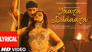 Yaara Dildaara Lyrics Asim Riaz Zaara Yesmin  Asha Bhosle Harjot K  KalyanjiAnandji Lijo [upl. by Enovad]