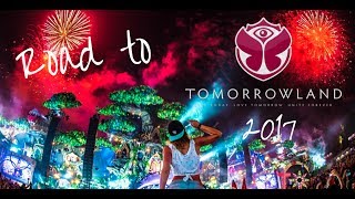 ROAD TO TOMORROWLAND 2017  Festival Passport [upl. by Nitsur891]