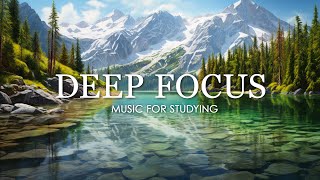 Deep Focus Music To Improve Concentration  12 Hours of Ambient Study Music to Concentrate 586 [upl. by Adalie932]