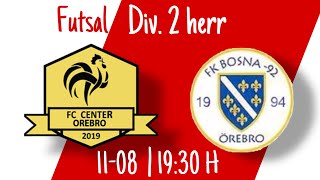 FC Center Örebro amp FK Bosna 92 Örebro Futsal Div2 Herr Sweden Örebro 20241108  06 [upl. by Michaele]