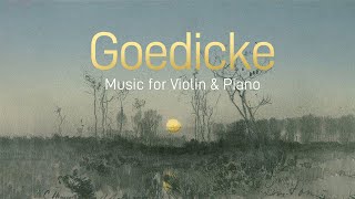 Goedicke Music for Violin amp Piano [upl. by Kellina]