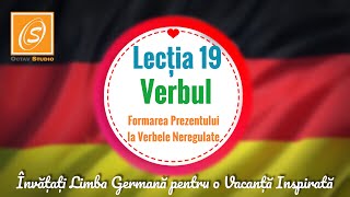 Lecția 19  Verbul  Formarea prezentului la verbele neregulate [upl. by Anaela839]