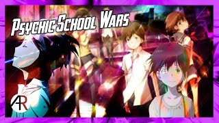 Psychic School Wars Review  The Beautiful Art [upl. by Eecyal161]