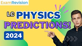 Leaving Cert Physics PREDICTIONS 2024 ✨ [upl. by Edla]