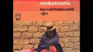 Los Calchakis  Hombre de Maíz [upl. by Milde]